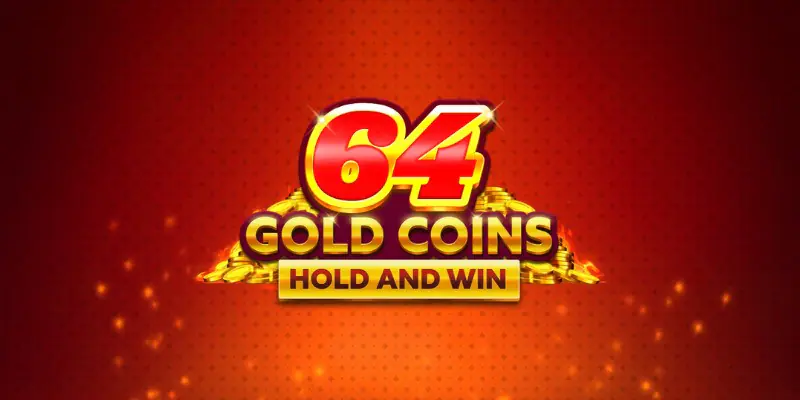 Overview of 64 Gold Coins Hold and Win: A Treasure Hunt of Excitement and Wealth 64 Gold Coins Hold and Win